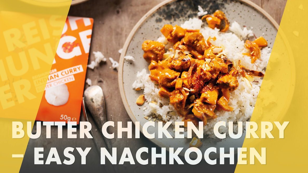 Butter Chicken Curry selber nachkochen